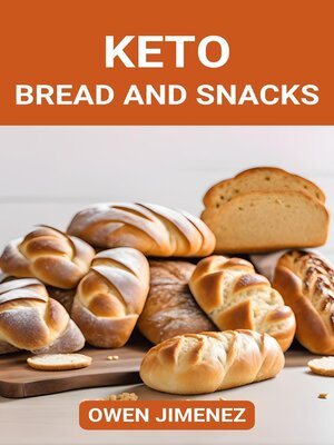 cover image of KETO BREAD AND SNACKS